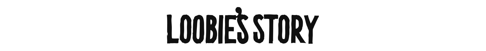 loobies-story